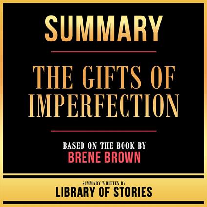 Summary - The Gifts Of Imperfection