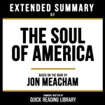 Extended Summary - The Soul Of America