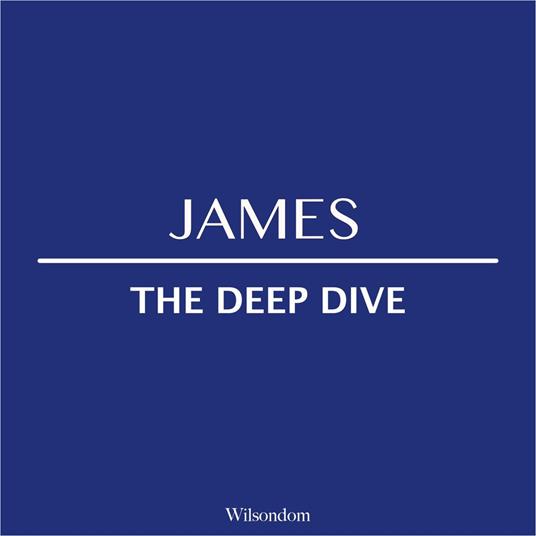 Bible Deep Dive, The: James