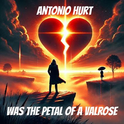 Was the Petal of a Valrose