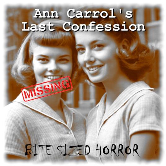 Ann Carrol's Last Confession