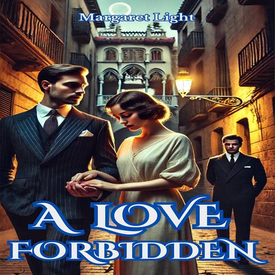 Love Forbidden, A
