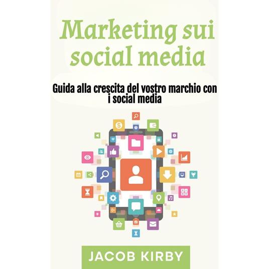 Marketing sui social media