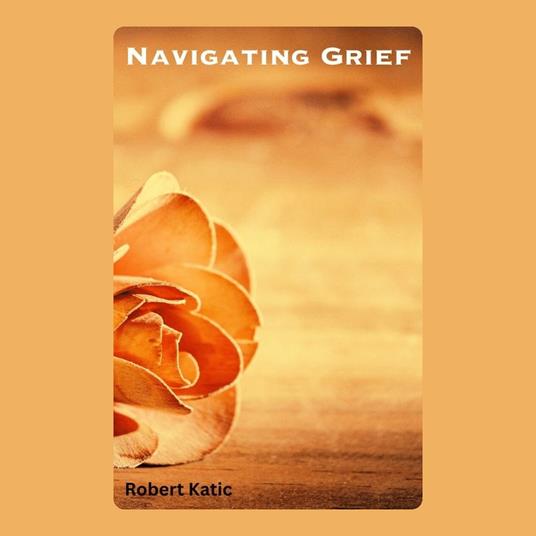 Navigating Grief