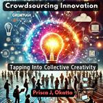 Crowdsourcing Innovation