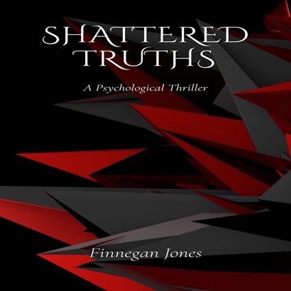 Shattered Truths