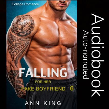 College Romance - Falling For Her Fake Boyfriend 6