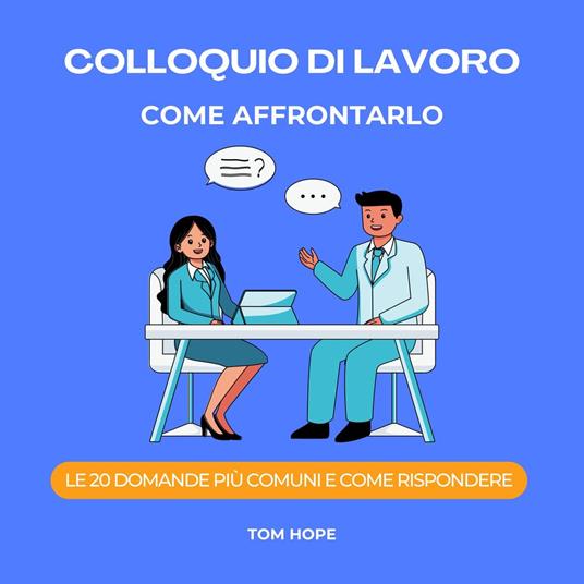 Colloquio Di Lavoro Come Affrontarlo