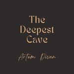 Deepest Cave, The