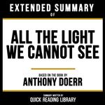 Extended Summary - All The Light We Cannot See