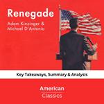 Renegade by Adam Kinzinger & Michael D'Antonio
