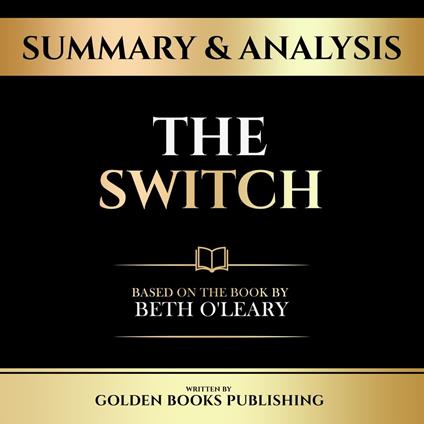 Summary & Analysis - The Switch
