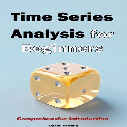 Time Series Analysis for Beginners