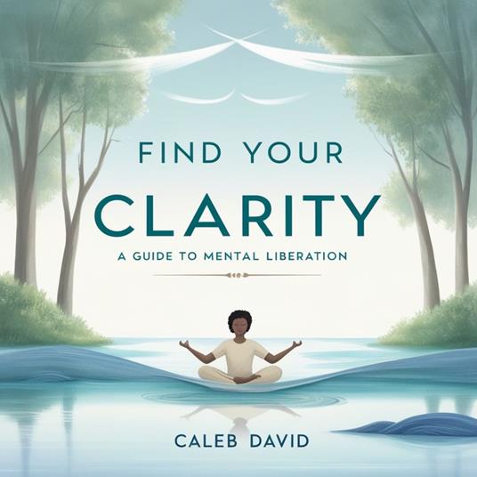 Find Your Clarity