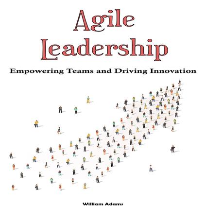 Agile Leadership