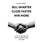 Sell Smarter, Close Faster, Win More