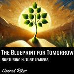 Blueprint for Tomorrow, The