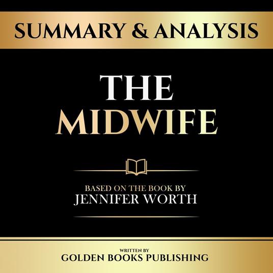 Summary & Analysis - The Midwife
