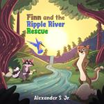 Finn and the Ripple River Rescue