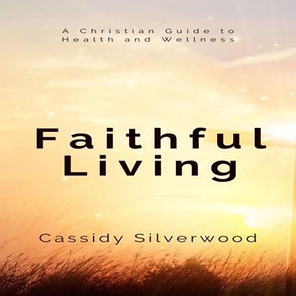 Faithful Living