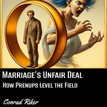 Marriage’s Unfair Deal