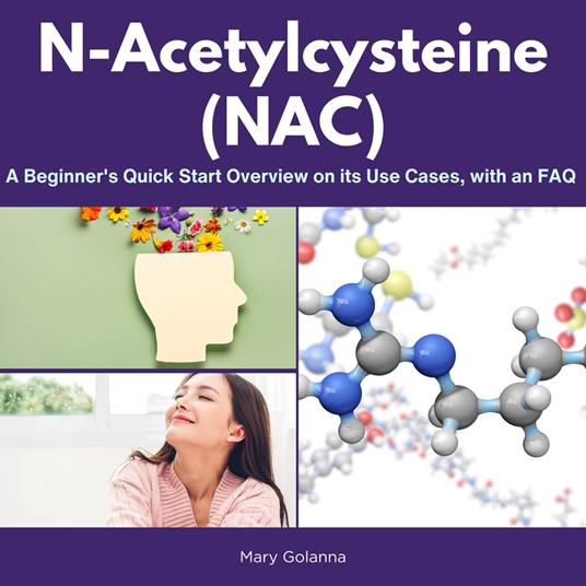 N-Acetylcysteine (NAC)