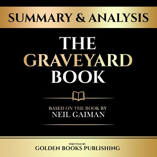 Summary & Analysis - The Graveyard Book
