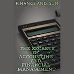 Secrets of Accounting and Financial Management, The