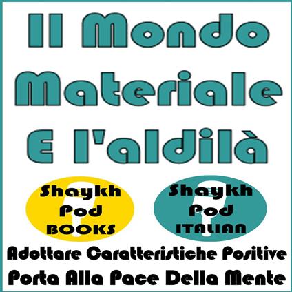 Il Mondo Materiale E I'aldilà