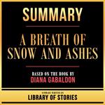Summary - A Breath Of Snow And Ashes