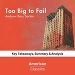 Too Big to Fail by Andrew Ross Sorkin