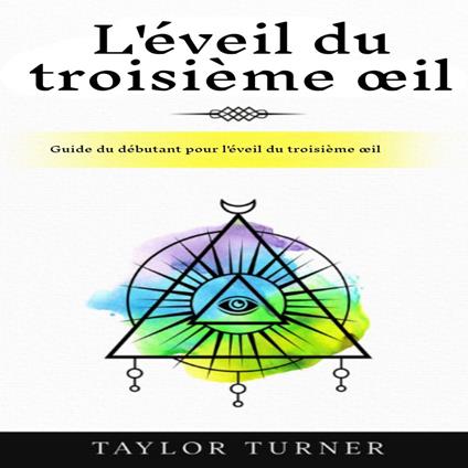 L'éveil du troisième œil