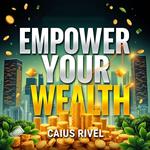 Empower Your Wealth: A Simple Guide for Health Professionals