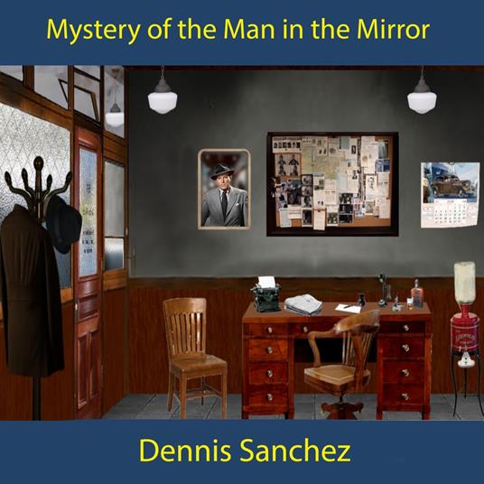 Mystery of the Man in the Mirror