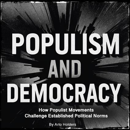 Populism and Democracy
