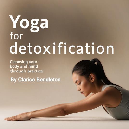 Yoga for Detoxification