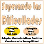 Superando Las Dificultades