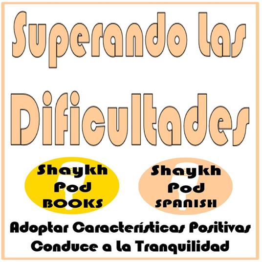 Superando Las Dificultades