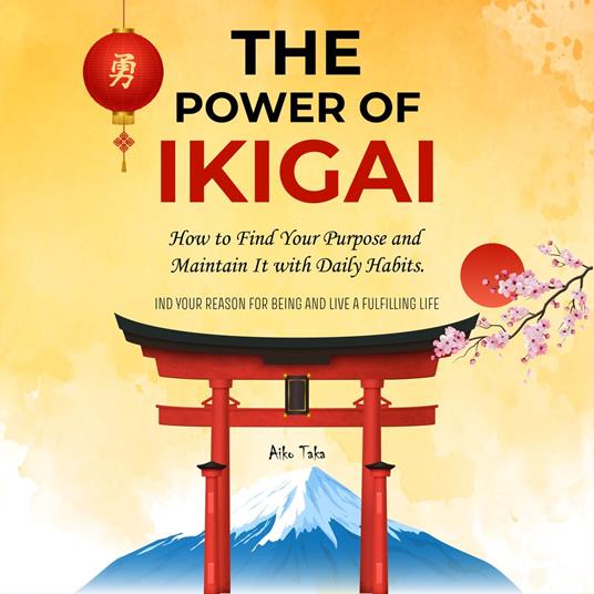 Power of Ikigai, The