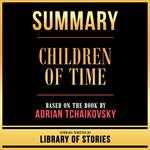 Summary - Children Of Time