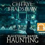 Blackthorn Manor Haunting