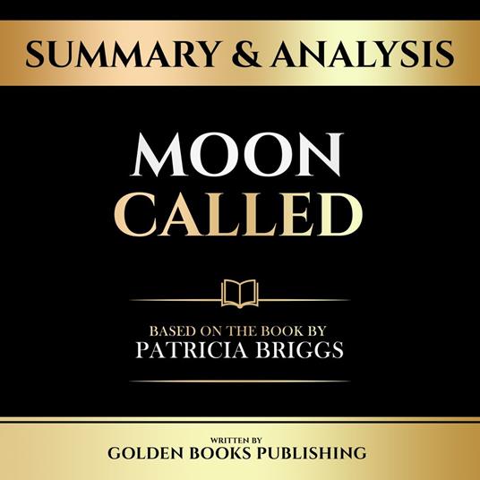 Summary & Analysis - Moon Called