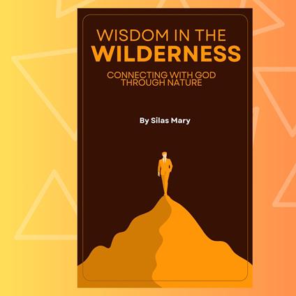 Wisdom in the Wilderness