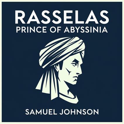 Rasselas: Prince of Abyssinia