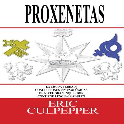 Proxenetas: La Cruda Verdad