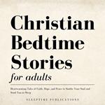 Christian Bedtime Stories for Adults