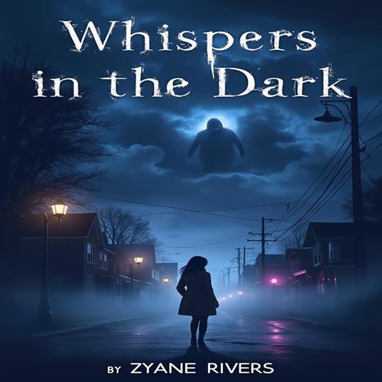Whispers In The Dark