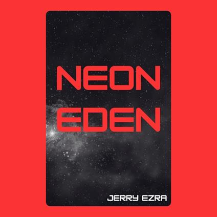 Neon Eden