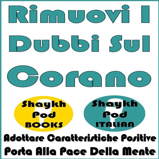 Rimuovi I Dubbi Sul Corano