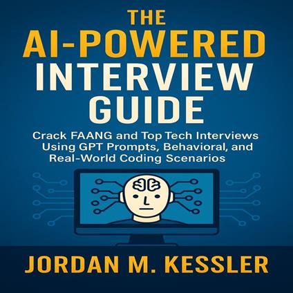 AI-Powered Interview Guide, The